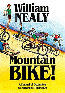 portada Mountain Bike! A Manual of Beginning to Advanced Technique (in English)