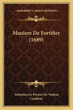 portada Maniere De Fortifier (1689) (en Francés)