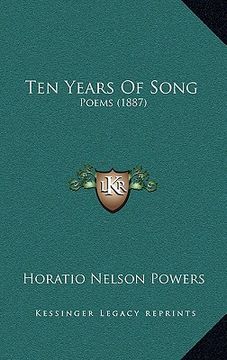portada ten years of song: poems (1887) (en Inglés)