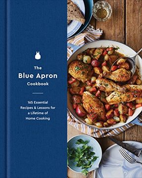 portada The Blue Apron Cookbook: 165 Essential Recipes and Lessons for a Lifetime of Home Cooking