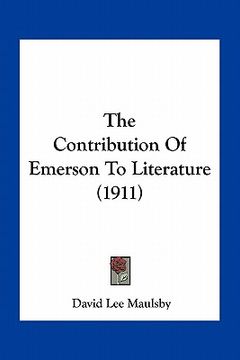 portada the contribution of emerson to literature (1911) (in English)