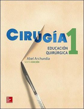 portada Cirugia 1 Educacion Quirurgica (in Spanish)