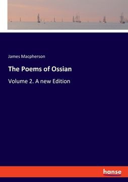 portada The Poems of Ossian: Volume 2. A new Edition (en Inglés)