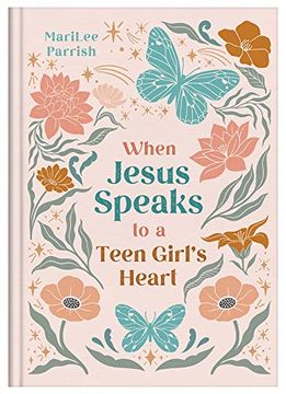 portada When Jesus Speaks to a Teen Girl'S Heart (en Inglés)