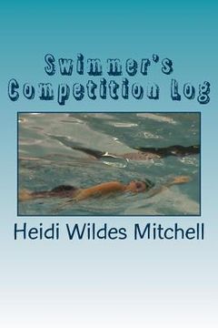portada Swimmer's Competition Log (en Inglés)
