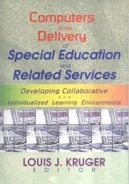 portada computers in the delivery of special education and related services: developing collaborative and individualized learning environments (en Inglés)