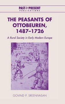 portada The Peasants of Ottobeuren, 1487-1726: A Rural Society in Early Modern Europe (Past and Present Publications) (en Inglés)
