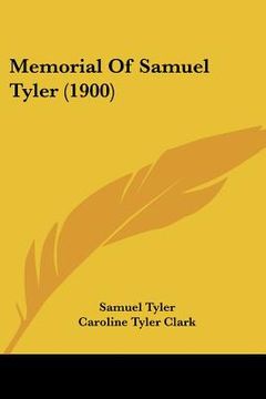 portada memorial of samuel tyler (1900) (in English)