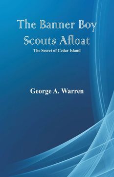 portada The Banner boy Scouts Afloat: The Secret of Cedar Island (en Inglés)