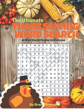 portada The Ultimate Thanksgiving Word Search: 36 Word Search Puzzles for Everyone (en Inglés)