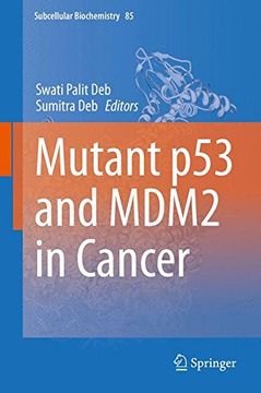 portada Mutant p53 and Mdm2 in Cancer (Subcellular Biochemistry) (en Inglés)