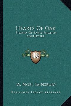 portada hearts of oak: stories of early english adventure (en Inglés)