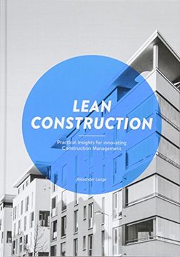 portada Lean Construction: Practical Insights for Innovating Construction Management (in English)