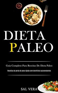 portada Dieta Paleo: Guia Completo Para Receitas de Dieta Paleo (Receitas de Perda de Peso Rápida com Benefícios Surpreendentes) (en Portugués)