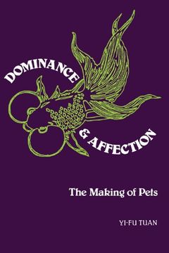 portada Dominance and Affection: The Making of Pets (en Inglés)