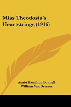 portada miss theodosia's heartstrings (1916) (en Inglés)
