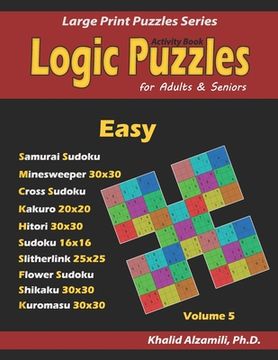 portada Activity Book: Logic Puzzles for Adults & Seniors: 100 Easy Logic Puzzles (Samurai Sudoku, Minesweeper, Cross Sudoku, Numbrix, Fillom