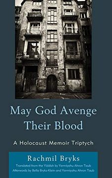 portada May god Avenge Their Blood: A Holocaust Memoir Triptych (Lexington Studies in Jewish Literature) (en Inglés)