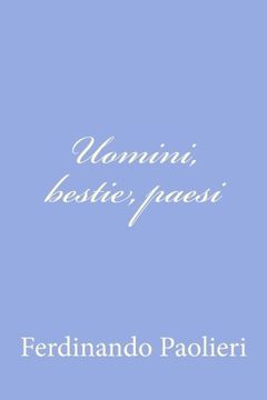portada Uomini, bestie, paesi (Italian Edition)