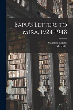 portada Bapu's Letters to Mira, 1924-1948