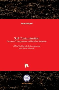 portada Soil Contamination: Current Consequences and Further Solutions (en Inglés)