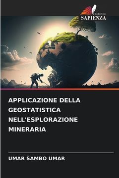 portada Applicazione Della Geostatistica Nell'esplorazione Mineraria (in Italian)