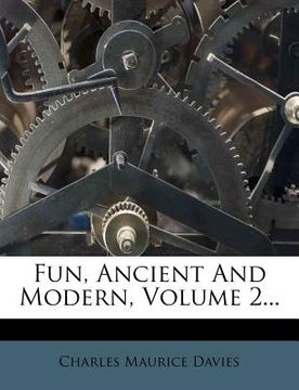 portada fun, ancient and modern, volume 2... (en Inglés)