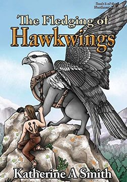 portada The Fledging of Hawkwings (Northnest Saga) (en Inglés)