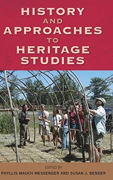 portada History and Approaches in Heritage Studies (Cultural Heritage Studies) (en Inglés)
