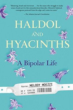 portada Haldol and Hyacinths: A Bipolar Life (in English)