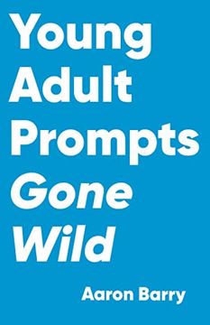 portada Young Adult Prompts Gone Wild (en Inglés)