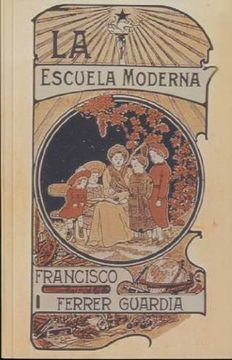 portada La Escuela Moderna (2ª Ed. )