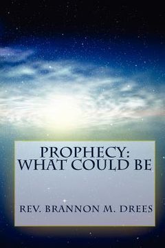 portada prophecy: what could be (en Inglés)