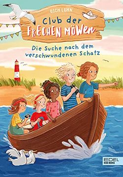 portada Club der Frechen Möwen: Die Suche Nach dem Verschwundenen Schatz (Edel Kids Books) (en Alemán)