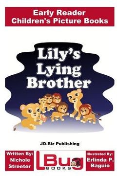 portada Lily's Lying Brother - Early Reader - Children's Picture Books (in English)
