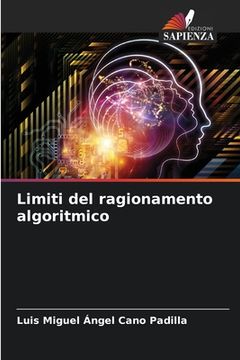 portada Limiti del ragionamento algoritmico (en Italiano)