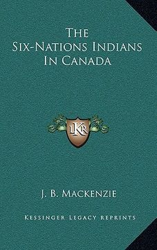 portada the six-nations indians in canada (en Inglés)