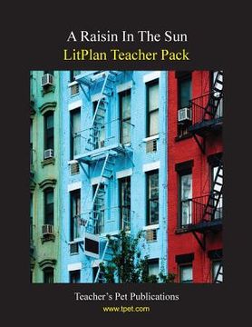 portada Litplan Teacher Pack: A Raisin in the Sun