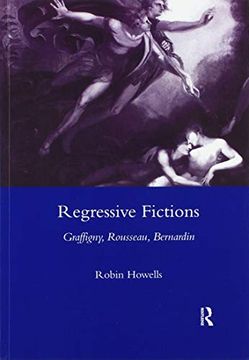 portada Regressive Fictions: Graffigny, Rousseau, Bernardin (en Inglés)