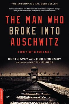 portada the man who broke into auschwitz (in English)