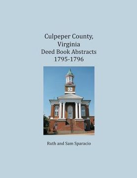 portada Culpeper County, Virginia Deed Book Abstracts 1795-1796 (en Inglés)