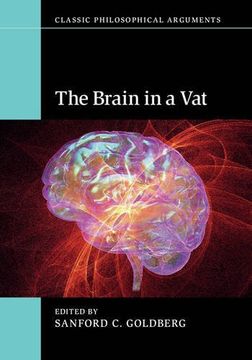 portada The Brain in a vat (Classic Philosophical Arguments) (en Inglés)