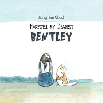 portada Farewell my Dearest Bentley (in English)