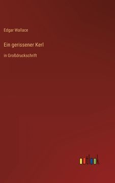 portada Ein gerissener Kerl: in Großdruckschrift (in German)