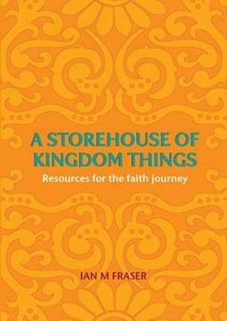 portada A Storehouse of Kingdom Things: Resources for the Faith Journey (en Inglés)