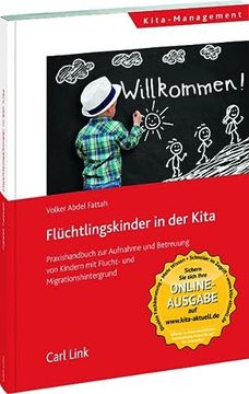 portada Flüchtlingskinder in der Kita: Praxishandbuch zur Aufnahme und Betreuung von Kindern mit Flucht- und Migrationshintergrund (en Alemán)