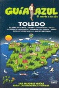 Guía Azul Toledo (Guias Azules)