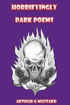portada Horrifyingly Dark Poems (en Inglés)