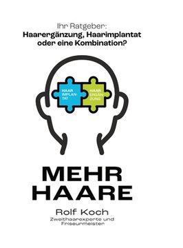 portada Mehr Haare: Haarergänzung, Haarimplantat oder eine Kombination (in German)