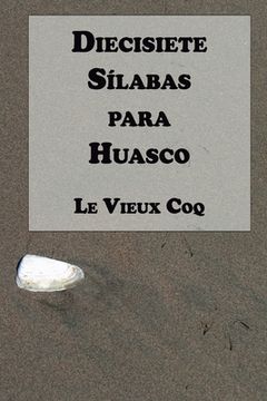 portada Diecisiete Sílabas para Huasco